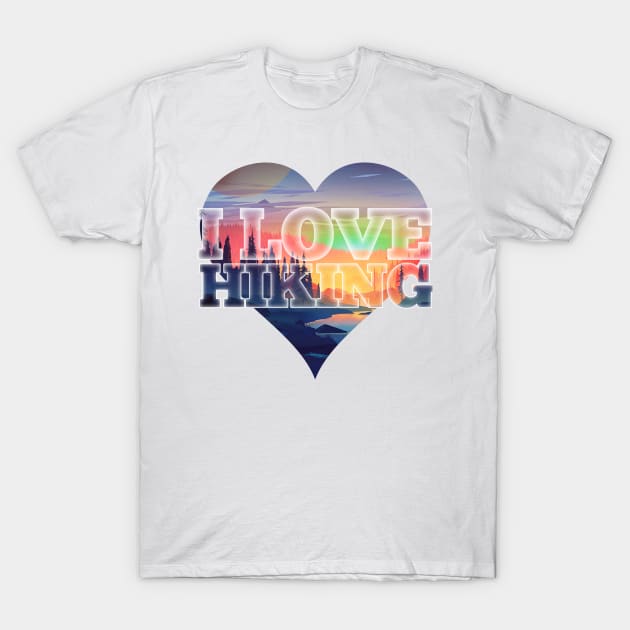 I love Hiking - camping in the mountains with sunset view T-Shirt by Joaddo